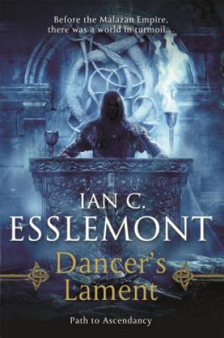 Книга Dancer's Lament Ian C. Esslemont