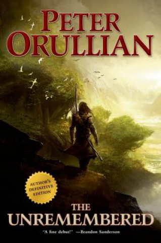 Kniha The Unremembered Peter Orullian