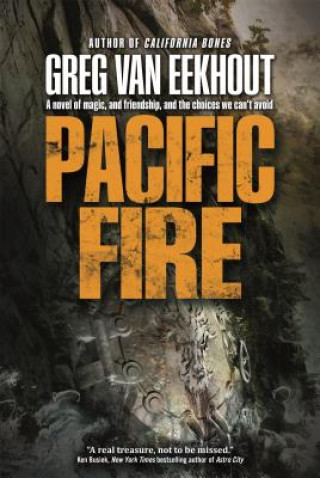 Knjiga Pacific Fire Greg Van Eekhout