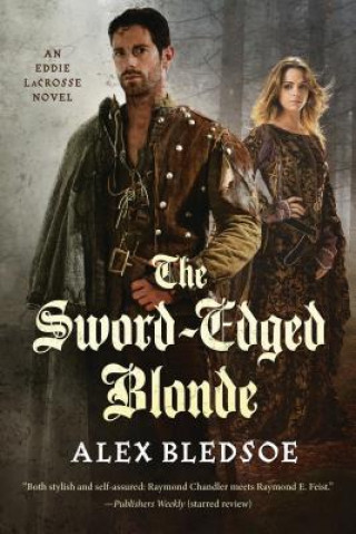 Książka Sword-Edged Blonde Alex Bledsoe