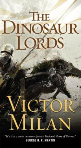 Book The Dinosaur Lords Victor Milán