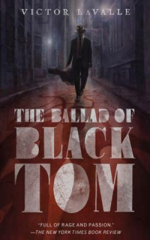 Kniha Ballad of Black Tom Victor Lavalle