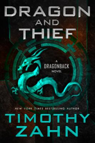 Kniha Dragon and Thief Timothy Zahn
