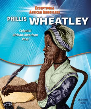 Knjiga Phillis Wheatley Charlotte Taylor