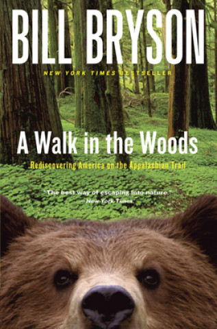 Kniha A Walk in the Woods Bill Bryson