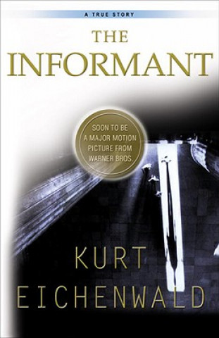Könyv The Informant Kurt Eichenwald