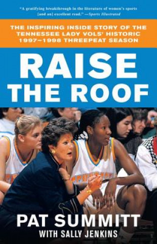 Kniha Raise the Roof Pat Head Summitt
