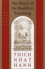 Kniha The Heart of the Buddha's Teaching Thich Nhat Hanh