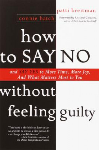 Book How to Say No Without Feeling Guilty Patti Breitman