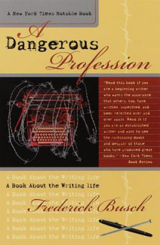 Книга A Dangerous Profession Frederick Busch