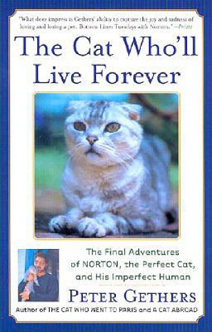 Libro The Cat Who'll Live Forever Peter Gethers