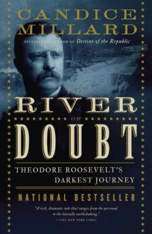 Könyv The River of Doubt Candice Millard