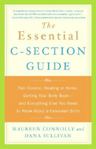 Knjiga The Essential C-Section Guide Maureen Connolly