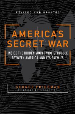 Kniha America's Secret War George Friedman