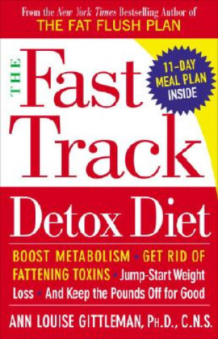 Kniha The Fast Track Detox Diet Ann Louise Gittleman