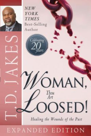 Książka Woman Thou Art Loosed! T D Jakes