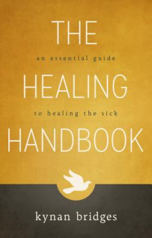 Kniha Healing Handbook, The Kynan Bridges