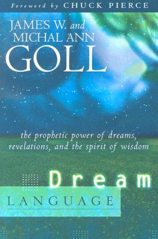 Book Dream Language James W. Goll