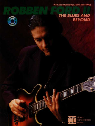 Könyv The Blues and Beyond Robben Ford