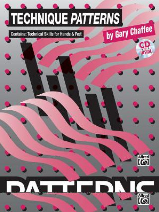 Kniha Technique Patterns                                                         Book and Cd Gary Chaffee