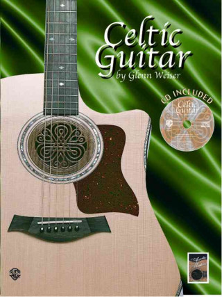 Carte Celtic Guitar Glenn Weiser
