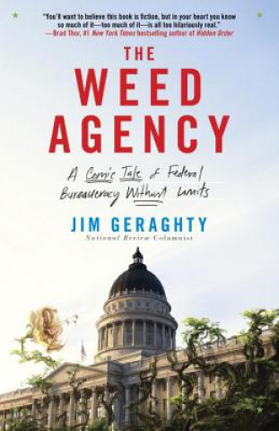 Book The Weed Agency Jim Geraghty