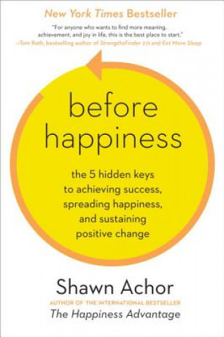 Kniha Before Happiness Shawn Achor