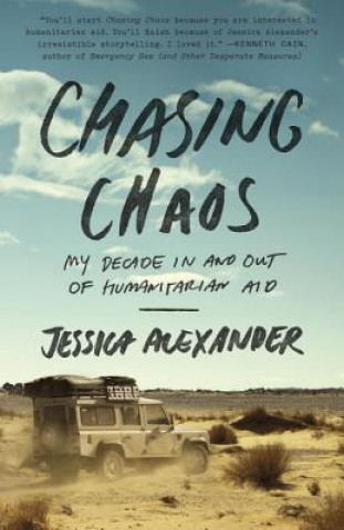 Kniha Chasing Chaos Jessica Alexander