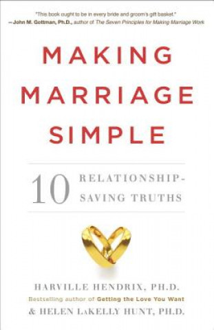 Könyv Making Marriage Simple Harville Hendrix