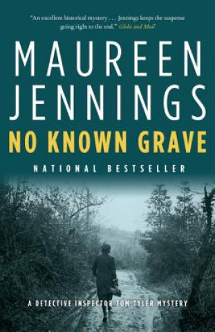 Kniha No Known Grave Maureen Jennings