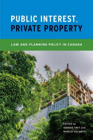Kniha Public Interest, Private Property Anneke Smit