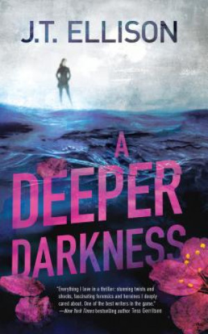 Książka A Deeper Darkness J. T. Ellison