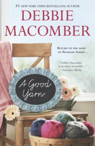 Kniha A Good Yarn Debbie Macomber