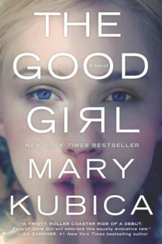 Kniha GOOD GIRL Mary Kubica