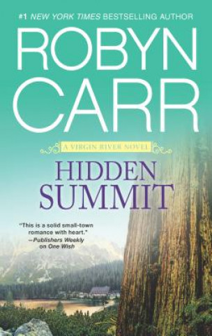 Könyv Hidden Summit Robyn Carr