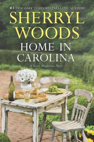 Kniha Home in Carolina Sherryl Woods