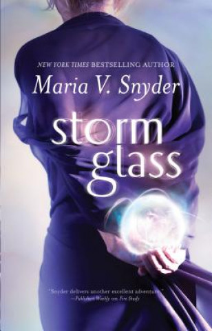 Kniha Storm Glass Maria V. Snyder