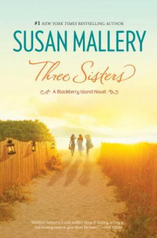 Knjiga Three Sisters Susan Mallery