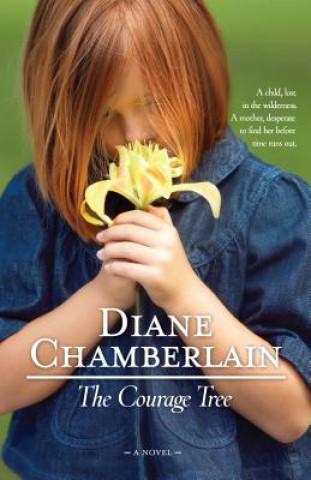 Könyv The Courage Tree Diane Chamberlain