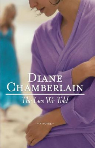 Book The Lies We Told Diane Chamberlain