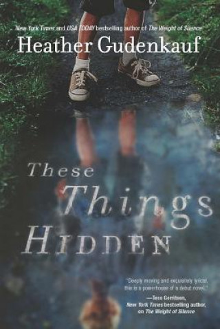 Knjiga These Things Hidden Heather Gudenkauf