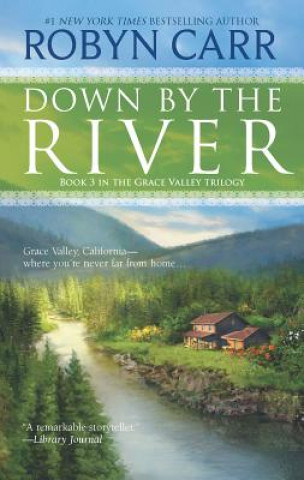 Книга Down By The River Robyn Carr