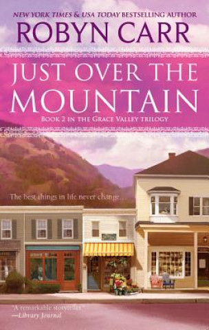 Könyv Just over the Mountain Robyn Carr