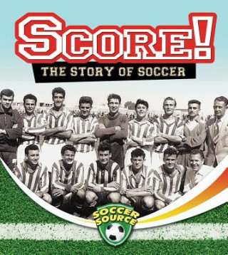 Carte Score! the Story of Soccer Jennie Haw