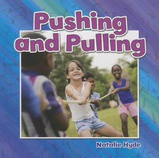 Kniha Pushing and Pulling Natalie Hyde