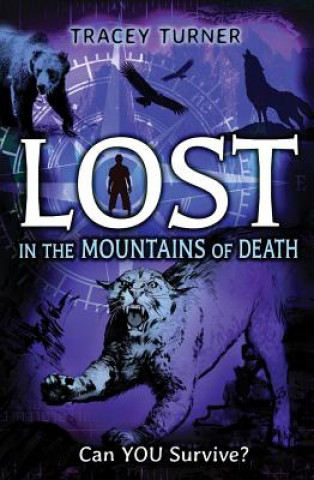 Könyv Lost in the Mountains of Death Tracey Turner