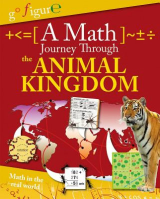 Carte A Math Journey Through the Animal Kingdom Anne Rooney