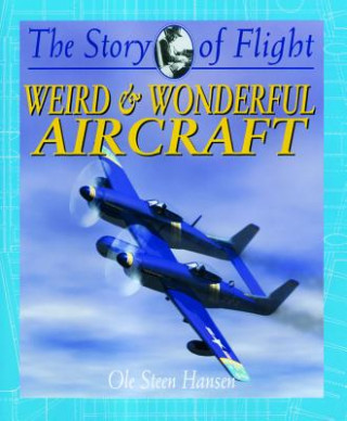 Kniha Weird & Wonderful Aircraft Ole Steen Hansen