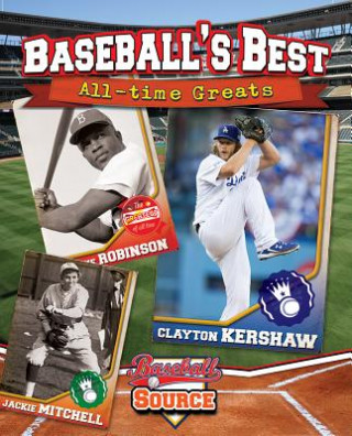 Könyv Baseball's Best Jennifer Rivkin