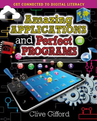 Libro Amazing Applications and Perfect Programs Clive Gifford
